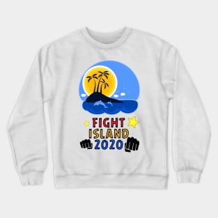 Fight Island 2020 Crewneck Sweatshirt